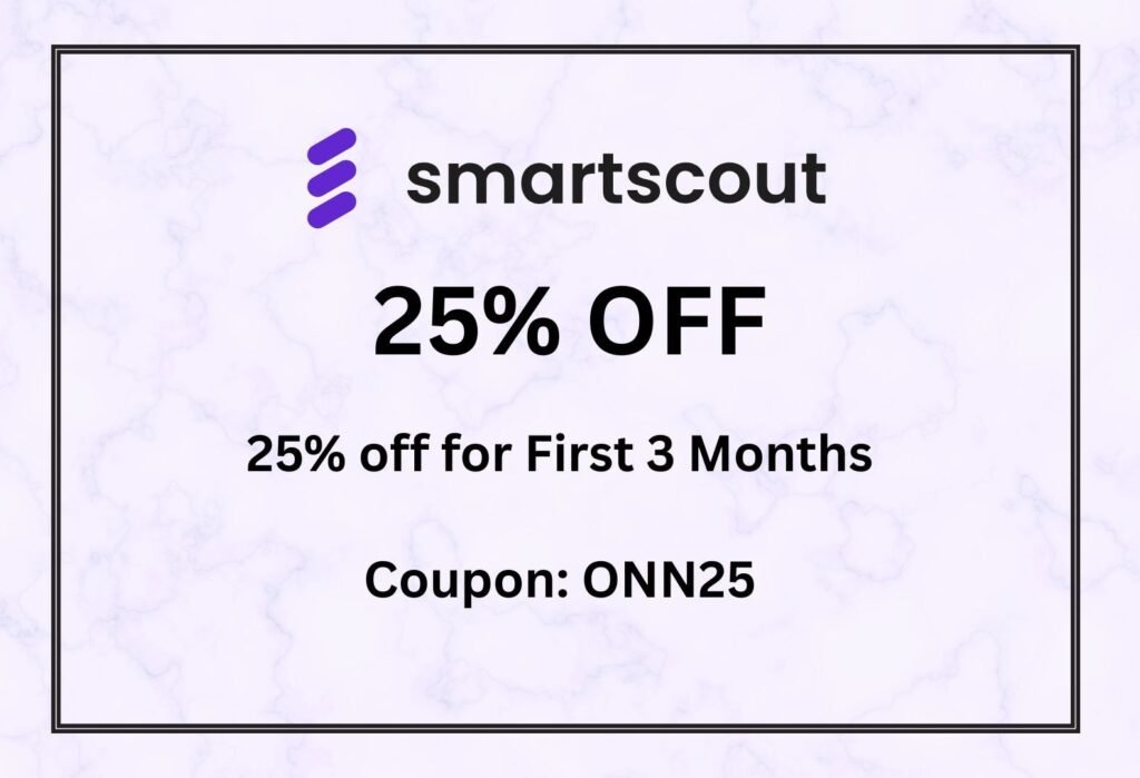 Use ONN25 code and get 25% off on SmartScout subscription